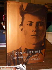 Cover of my copy of Stiles's researched book, "Jesse James, Last Rebel of the Civil War"